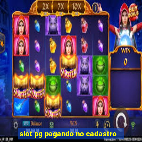 slot pg pagando no cadastro