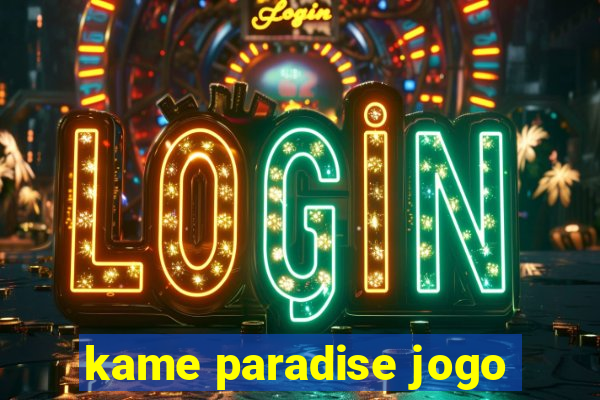 kame paradise jogo