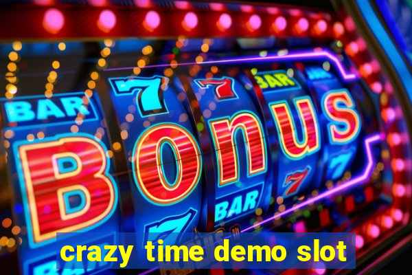 crazy time demo slot