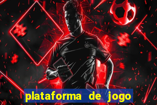 plataforma de jogo para ganhar dinheiro