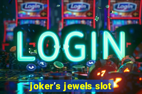 joker’s jewels slot