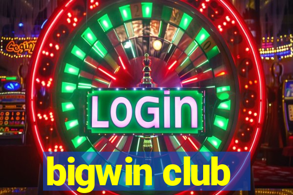 bigwin club