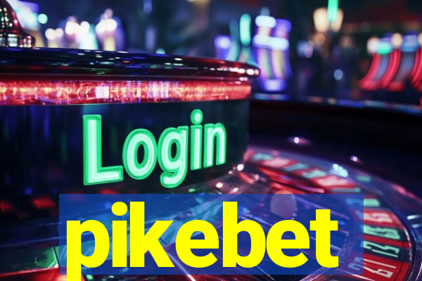 pikebet