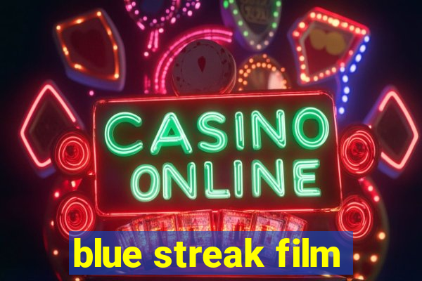 blue streak film