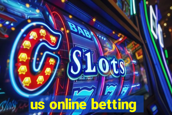 us online betting