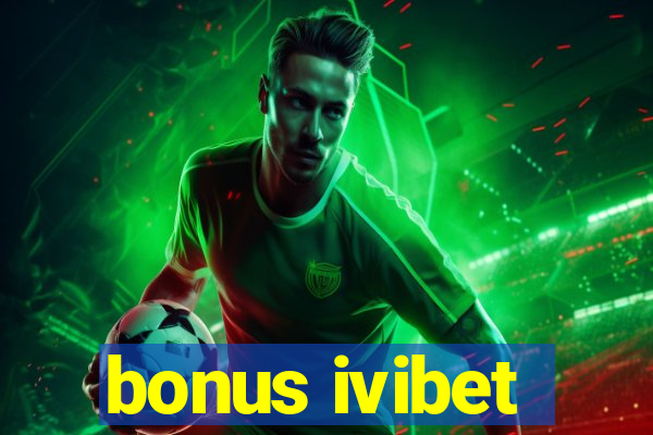 bonus ivibet