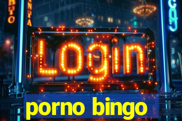 porno bingo