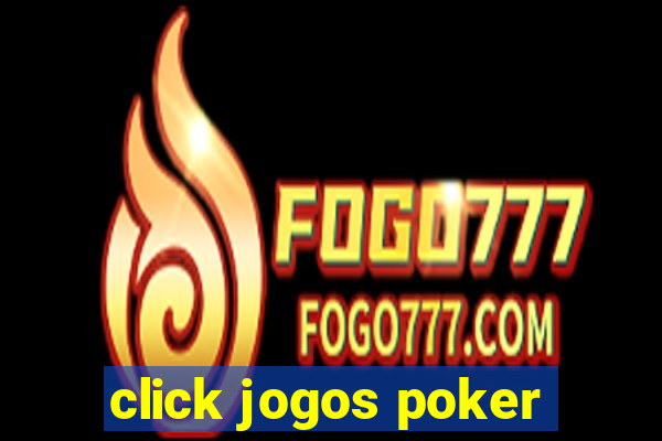 click jogos poker