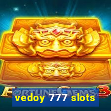 vedoy 777 slots