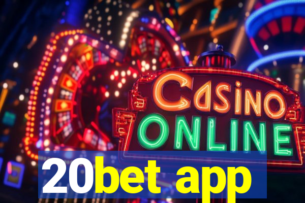 20bet app