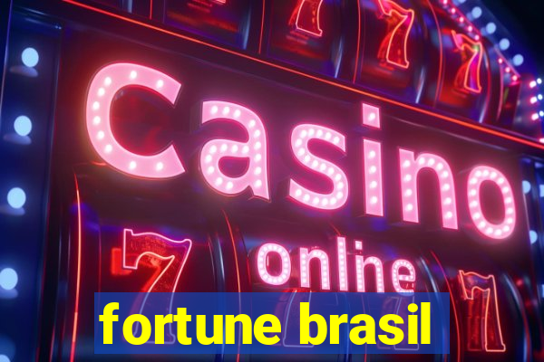 fortune brasil