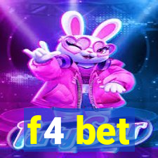 f4 bet