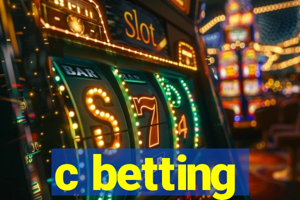 c betting