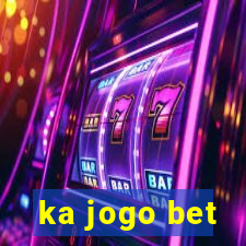 ka jogo bet