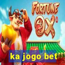 ka jogo bet