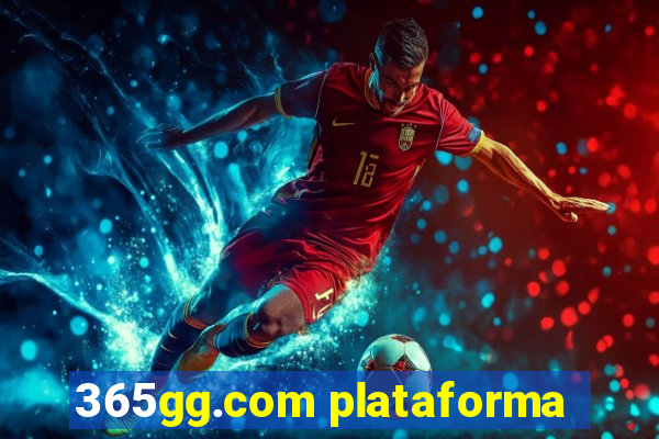 365gg.com plataforma