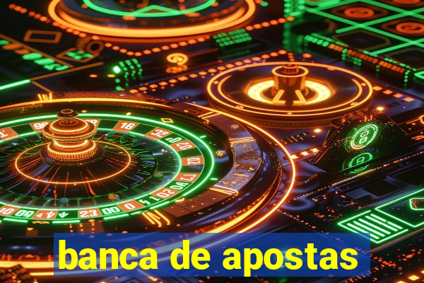 banca de apostas