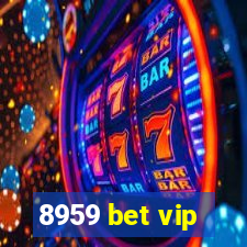 8959 bet vip