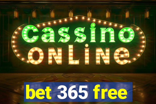 bet 365 free