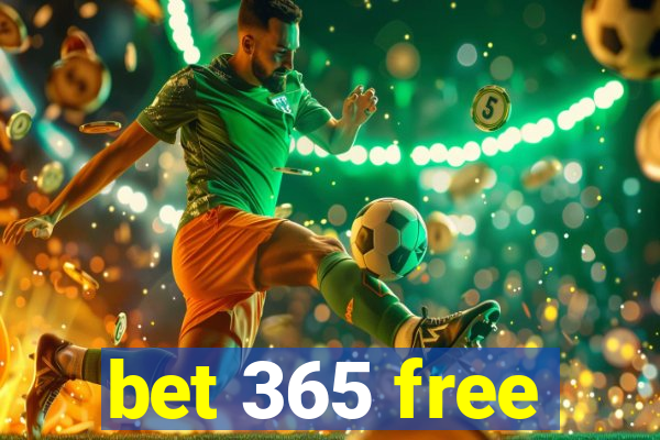 bet 365 free