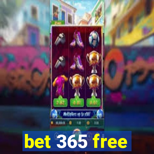 bet 365 free