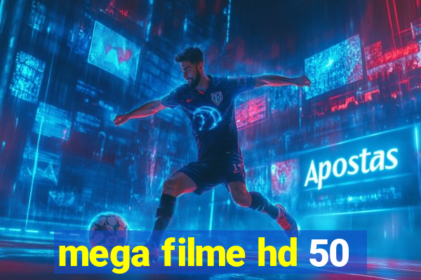 mega filme hd 50