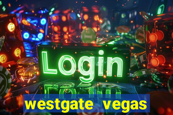 westgate vegas resort and casino