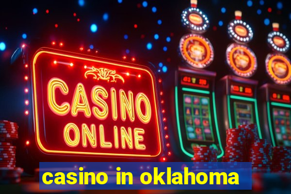 casino in oklahoma