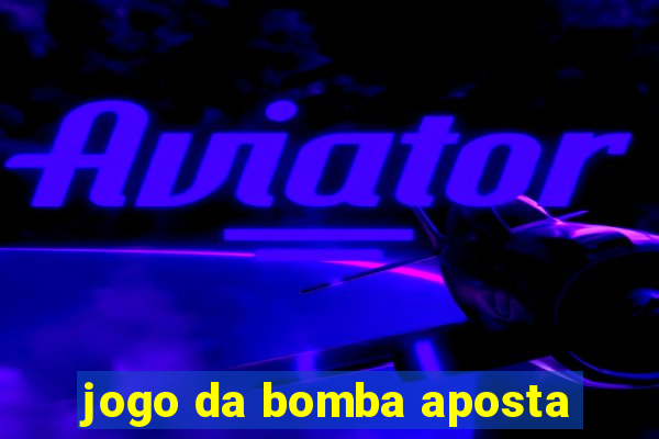 jogo da bomba aposta