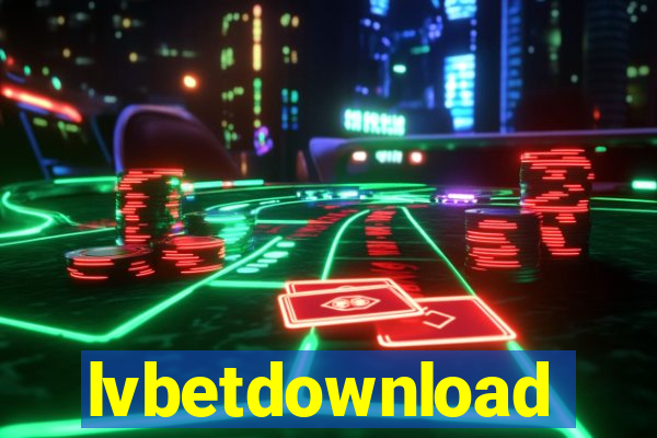 lvbetdownload