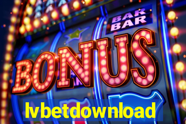 lvbetdownload