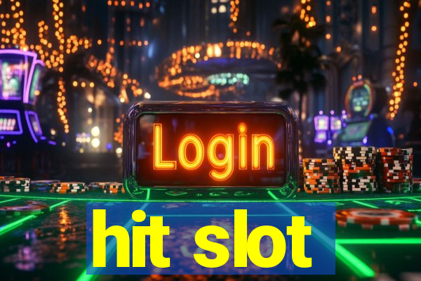 hit slot