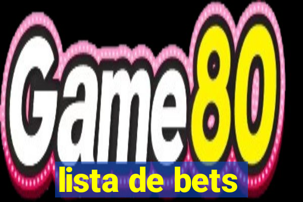 lista de bets