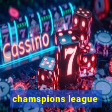 chamspions league