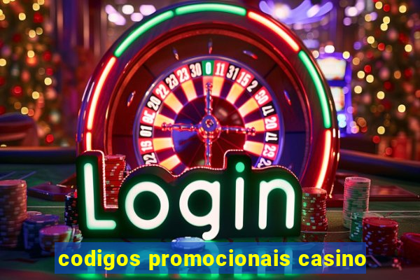 codigos promocionais casino