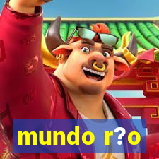 mundo r?o