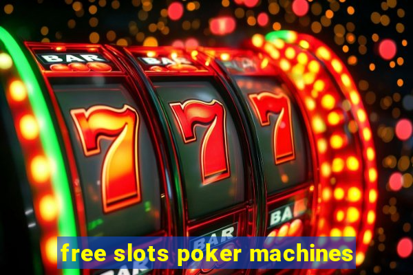 free slots poker machines