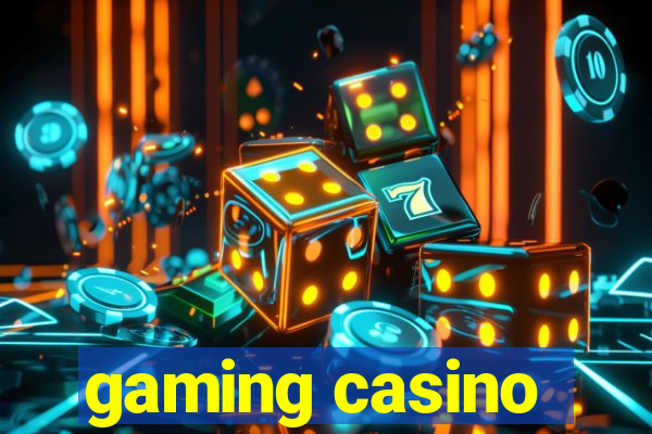 gaming casino