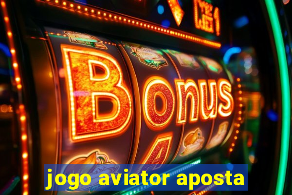 jogo aviator aposta