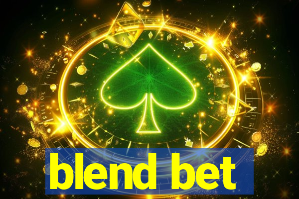 blend bet