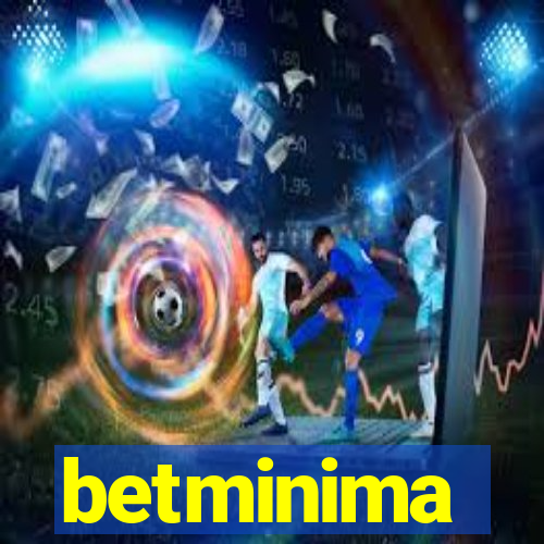 betminima