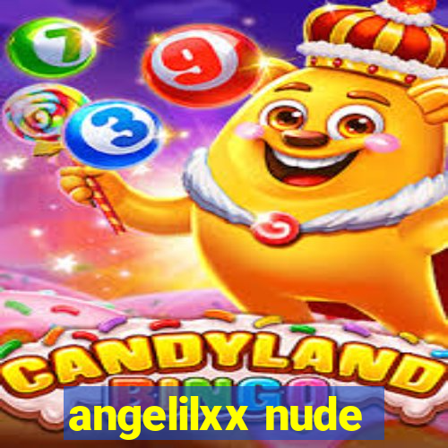 angelilxx nude