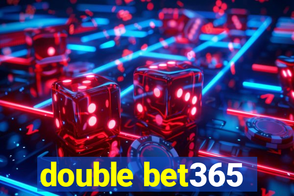 double bet365