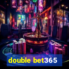 double bet365