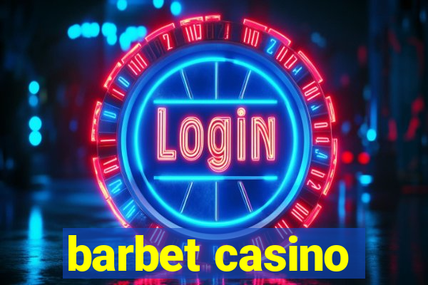 barbet casino