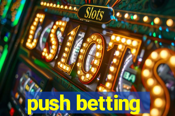 push betting