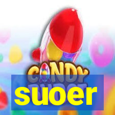 suoer