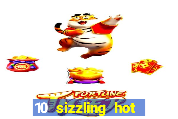 10 sizzling hot deluxe casino