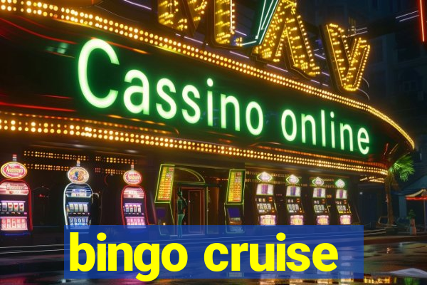 bingo cruise