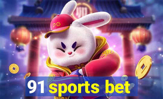 91 sports bet